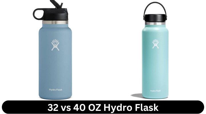 32 Vs 40 OZ Hydro Flask