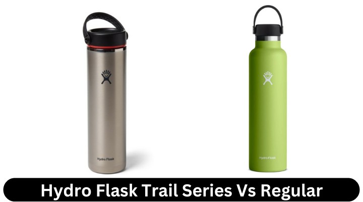 Hydro Flask Trail Series Vs Regular