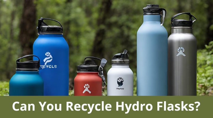 Can You Recycle Hydro Flasks